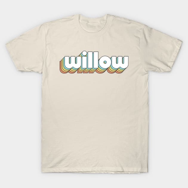 Willow - Retro Rainbow Typography Faded Style T-Shirt by Paxnotods